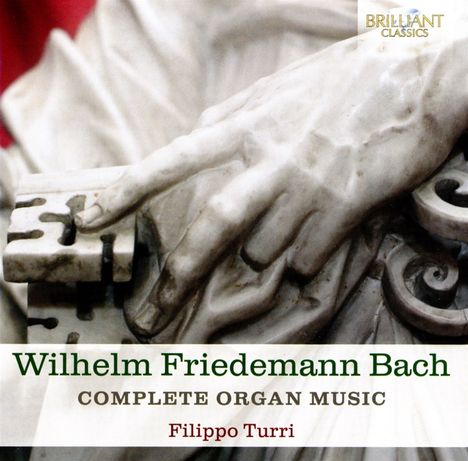 Wilhelm Friedemann Bach (1710-1784): Sämtliche Orgelwerke, 2 CDs