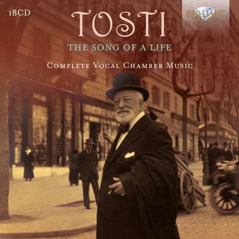 Francesco  Paolo Tosti (1846-1916): Lieder "The Song of a Life", 18 CDs