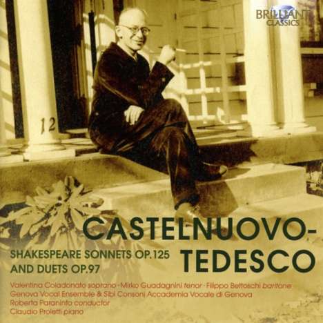 Mario Castelnuovo-Tedesco (1895-1968): Shakespeare-Sonette op.125, 2 CDs