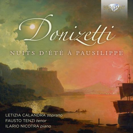 Gaetano Donizetti (1797-1848): Lieder "Nuits d'ete a Pausilippe", CD
