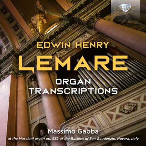 Edwin Henry Lemare (1866-1934): Orgeltranskriptionen, CD