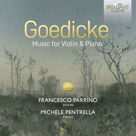Alexander Goedicke (1877-1957): Violinsonaten A-Dur op.10 Nr.1 &amp; D-Dur op.83 Nr.2, CD