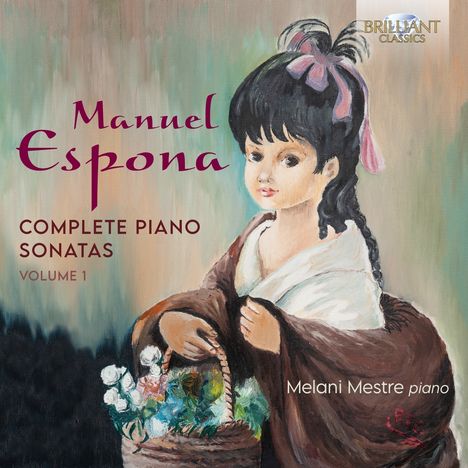 Manuel Espona (1714-1779): Sämtliche Klaviersonaten Vol.1, CD