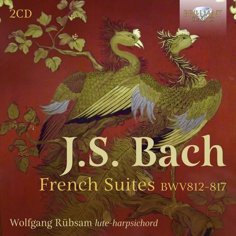 Johann Sebastian Bach (1685-1750): Französische Suiten BWV 812-817, 2 CDs