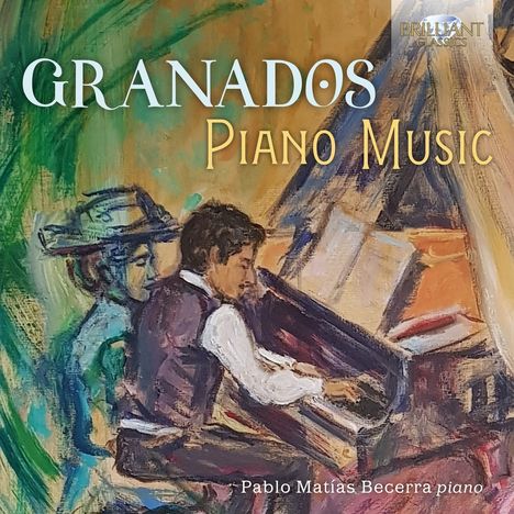 Enrique Granados (1867-1916): Klavierwerke, CD