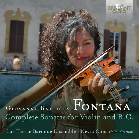 Giovanni Battista Fontana (1571-1631): Sonaten Nr.1-18 für Violine &amp; Bc, 2 CDs