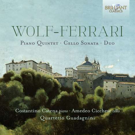Ermanno Wolf-Ferrari (1876-1948): Klavierquintett Des-Dur op.6, CD
