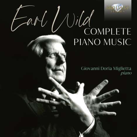 Earl Wild (1915-2010): Sämtliche Transkriptionen &amp; Klavierwerke, 3 CDs