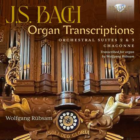 Johann Sebastian Bach (1685-1750): Orchestersuiten Nr.2 &amp; 3 (Orgeltranskriptionen), CD