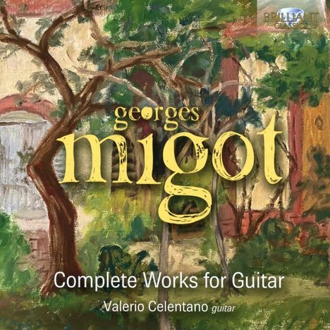 Georges Migot (1891-1976): Sämtliche Gitarrenwerke, 2 CDs