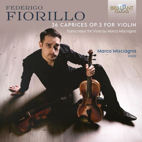 Federigo (Frederico) Fiorillo (1755-1823): Capricen für Violine op.3 Nr.1-16 (arr. für Viola), CD