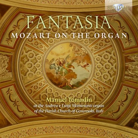 Wolfgang Amadeus Mozart (1756-1791): Orgelwerke "Fantasia - Mozart On The Organ", CD