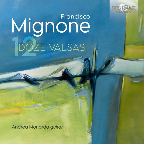 Francisco Mignone (1897-1986): 12 Walzer für Gitarre, CD