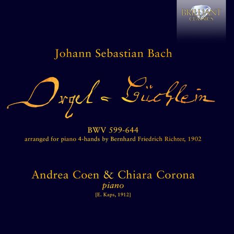 Johann Sebastian Bach (1685-1750): Choräle BWV 599-644 "Orgelbüchlein" (arrangiert für Klavier 4-händig), CD