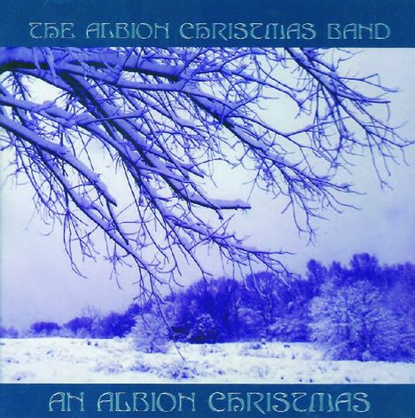 The Albion Christmas Band: An Albion Christmas, CD