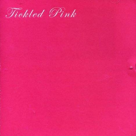 Tickled Pink: Tickled Pink, CD