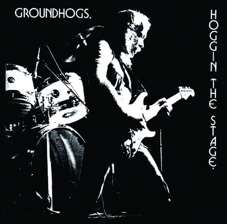 Groundhogs: Hoggin' The Stage Plus (Live 1971 - 1976), 2 CDs