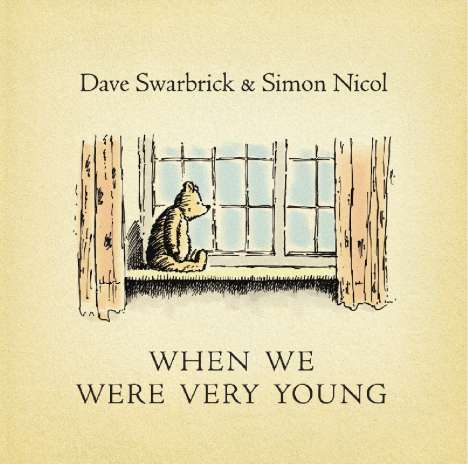 Dave Swarbrick &amp; Simon Nicol: When We Were Very Young, 2 CDs