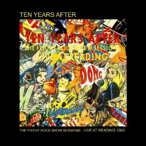 Ten Years After: The Friday Rock Show Sessions - Live At Reading 1983, CD