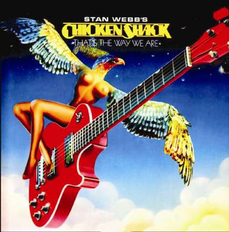 Chicken Shack (Stan Webb): That's The Way We Are, CD