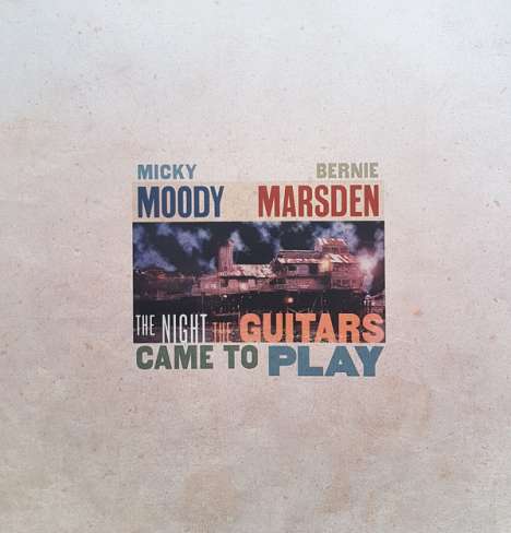 Micky Moody &amp; Bernie Marsden: The Night The Guitars Came To Play, 2 LPs