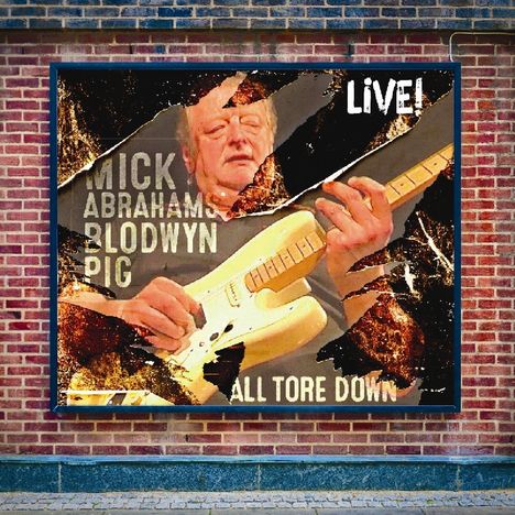 Mick Abrahams' Blodwyn Pig: All Tore Down: Live!, CD