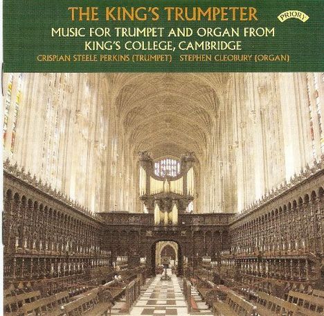 Musik für Trompete &amp; Orgel "The King's Trumpeter", CD