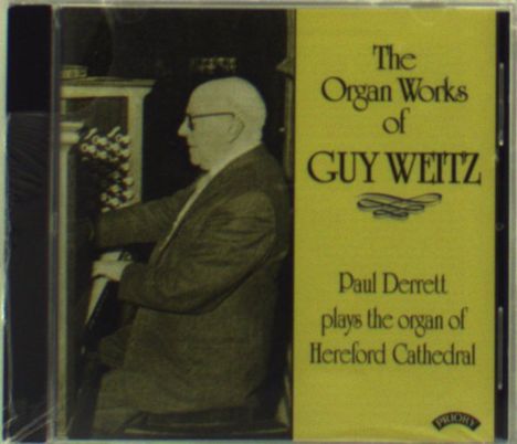 Guy Weitz (1883-1970): Orgelsymphonien Nr.1 &amp; 2, CD