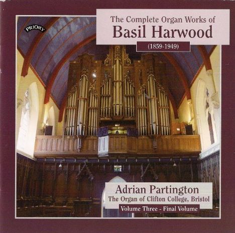Basil Harwood (1859-1949): Orgelwerke Vol.3, CD