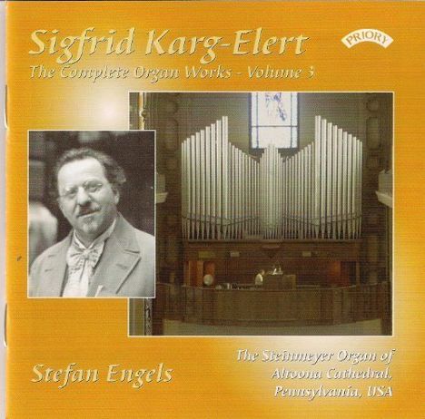 Sigfrid Karg-Elert (1877-1933): Orgelwerke Vol.3, CD