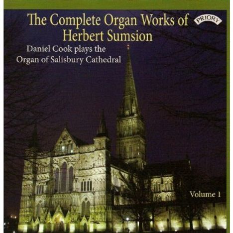 Herbert Sumsion (1899-1995): Orgelwerke Vol.1, CD