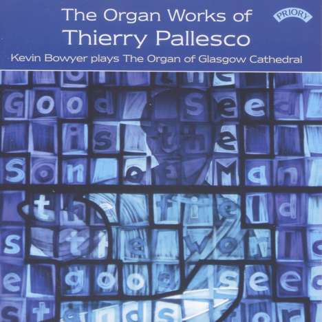 Thierry Pallesco (geb. 1956): Orgelwerke, CD