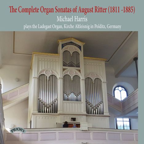 August Gottfried Ritter (1811-1885): Orgelsonaten Nr.1-4 (opp.11,19,23,31), CD