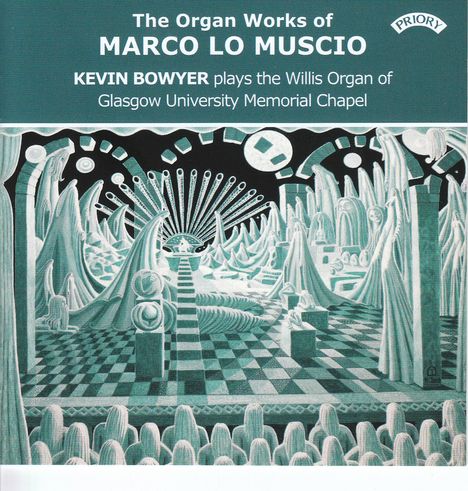 Marco Lo Muscio (geb. 1971): Orgelwerke, CD