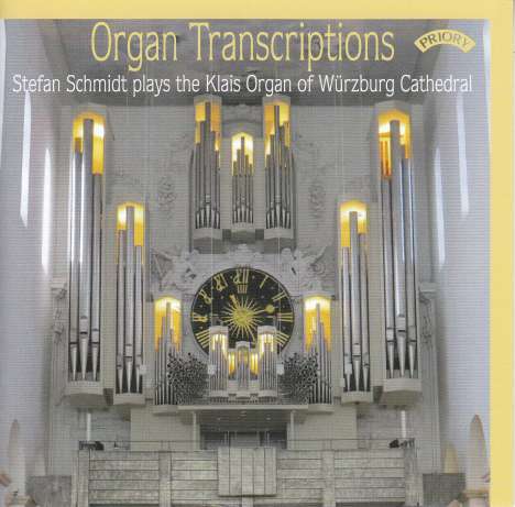 Stefan Schmidt - Organ Transcriptions, CD