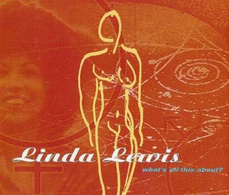 Linda Lewis: What`s All This About, CD
