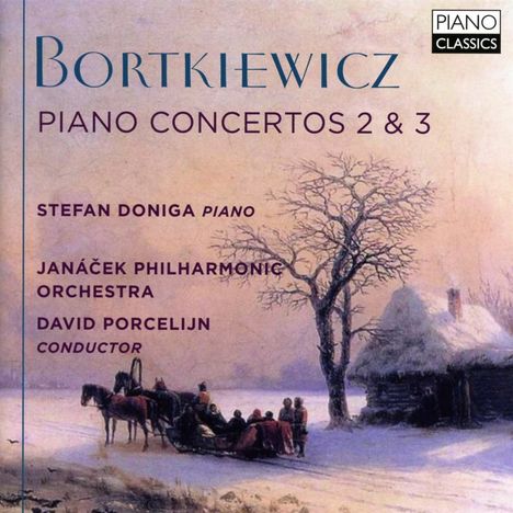 Serge Bortkiewicz (1877-1952): Klavierkonzerte Nr.2 &amp; 3, CD