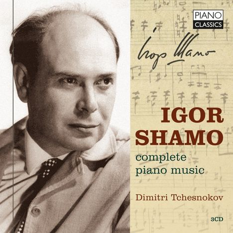 Igor Shamo (1925-1982): Sämtliche Klavierwerke, 3 CDs