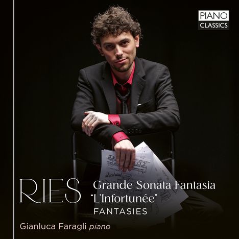 Ferdinand Ries (1784-1838): Ries:Grande Sonata Fantasia"L'Infortunee",Fantasie, CD