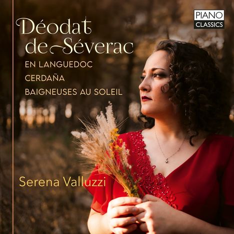 Deodat de Severac (1873-1921): Klavierwerke, CD