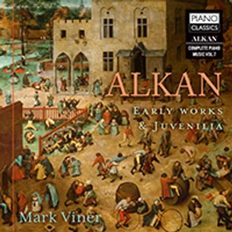 Charles Alkan (1813-1888): Klavierstücke - Early Works & Juvenilia, CD