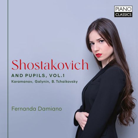 Fernanda Damiano - Shostakovich and his Pupils Vol.1, CD