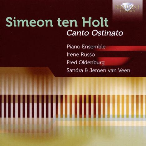 Simeon ten Holt (1923-2012): Canto Ostinato I &amp; II, 2 CDs