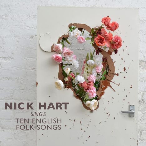 Nick Hart: Nick Hart Sings Ten English Folk Songs, CD