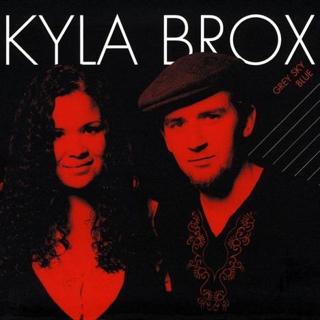 Kyla Brox: Grey Sky Blue, CD