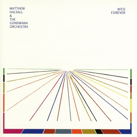 Matthew Halsall (geb. 1983): Into Forever, CD