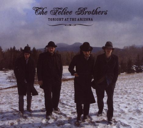 The Felice Brothers: Tonight At The Arizona, CD