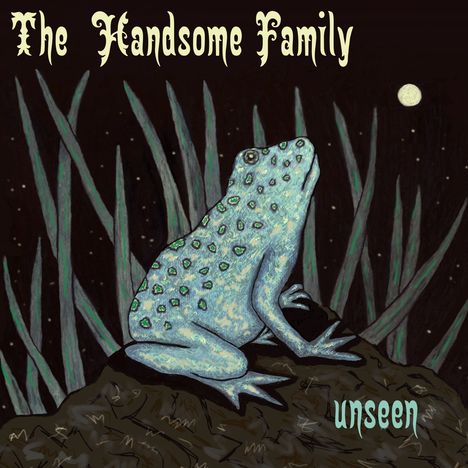 The Handsome Family: Unseen (Limited-Edition), 2 CDs
