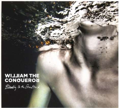 William The Conqueror: Bleeding On The Soundtrack, CD