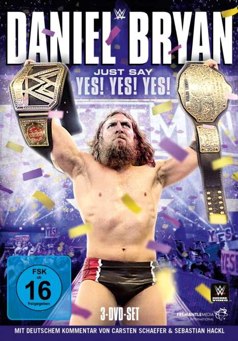 Daniel Bryan - Just Say Yes! Yes! Yes!, 3 DVDs